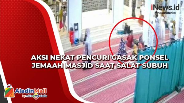 Aksi Nekat Pencuri Gasak Ponsel Jemaah Masjid di Penjaringan saat Salat Subuh