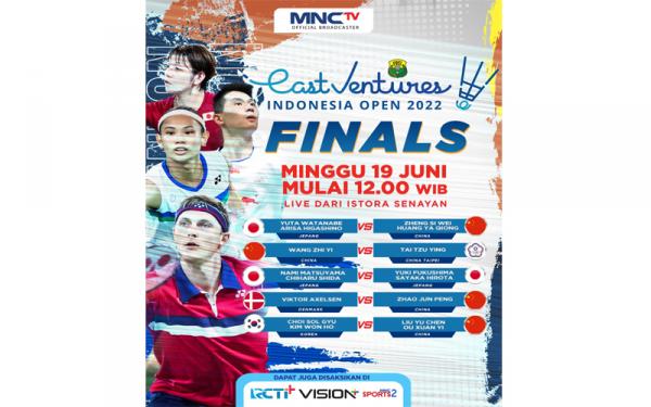 Saksikan Semua Laga Final Indonesia Open 2022, Hanya di MNCTV