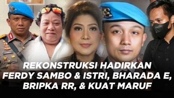 Rekonstruksi Hadirkan Ferdy Sambo And Istri Bharada E Bripka Rr And Kuat