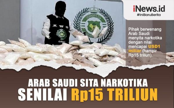 Infografis Arab Saudi Sita Narkotika Senilai Rp15 Triliun