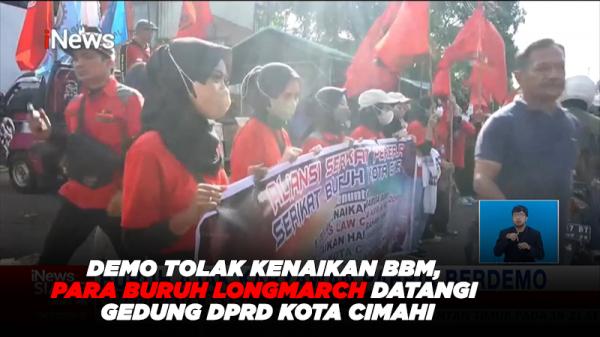 Demo Tolak Kenaikan BBM, Para Buruh Longmarch Datangi Gedung DPRD Kota Cimahi