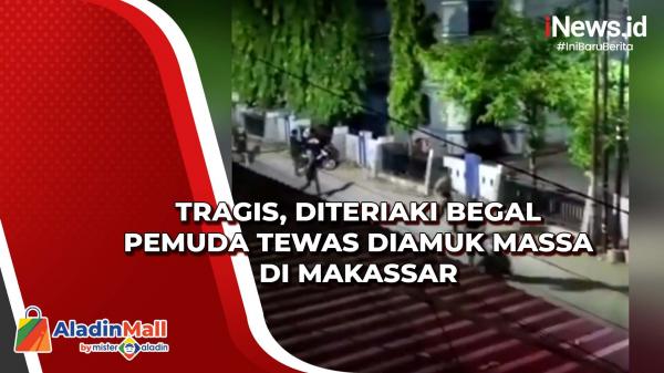 Tragis, Diteriaki Begal Pemuda Tewas Diamuk Massa di Makassar