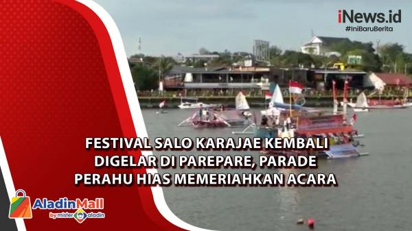 Festival Salo Karajae Kembali Digelar di Parepare, Parade Perahu Hias Memeriahkan Acara