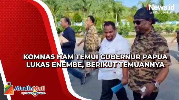 Komnas HAM Temui Gubernur Papua Lukas Enembe, Berikut Temuannya