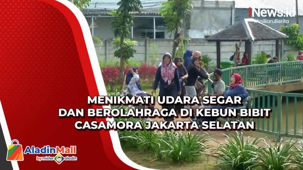 Menikmati Udara Segar dan Berolahraga di Kebun Bibit Casamora Jakarta Selatan
