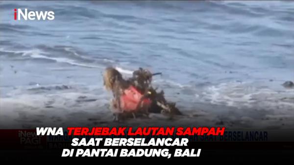 WNA Terjebak Lautan Sampah saat Berselancar di Pantai Badung, Bali