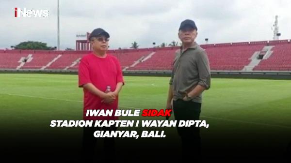Iwan Bule Sidak Stadion Kapten I Wayan Dipta, Gianyar, Bali. 