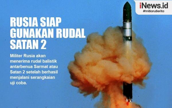 Infografis Rusia Gunakan Rudal Satan 2 Mulai 2023