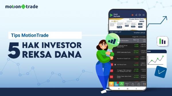 Tips MotionTrade: Pahami 5 Hak Investor Reksa Dana