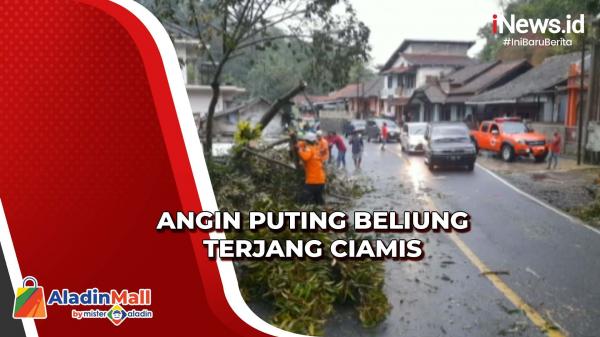 Detik-Detik Angin Puting Beliung Terjang Ciamis, Puluhan Rumah Warga Rusak