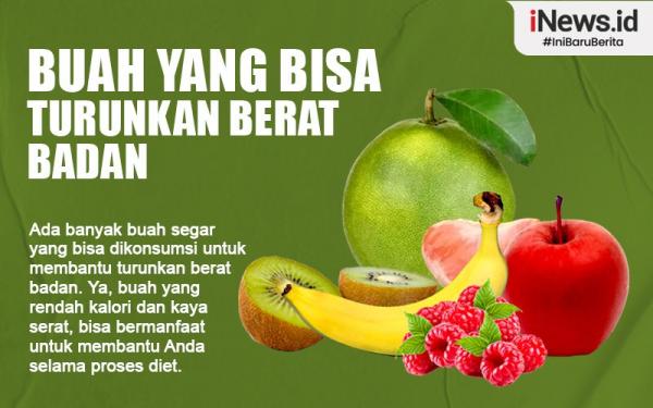 Infografis Buah-buahan yang Bisa Bantu Turunkan Berat Badan