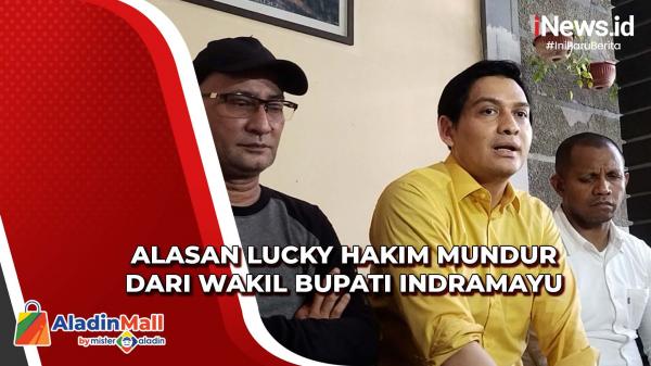 Terungkap! Ini Alasan Lucky Hakim Mundur Dari Wakil Bupati Indramayu