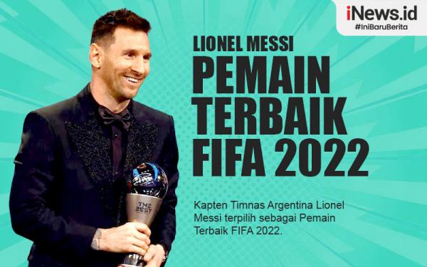 Infografis Lionel Messi Pemain Terbaik FIFA 2022