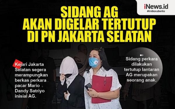 Infografis Sidang Pacar Mario Dandy AG Digelar Tertutup Di PN Jaksel