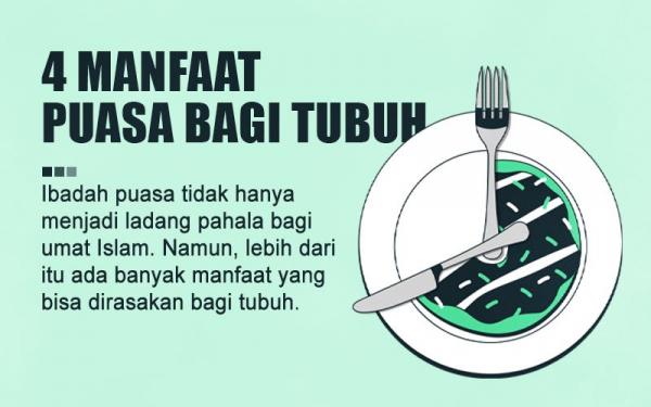 Infografis 4 Manfaat Puasa Bagi Tubuh