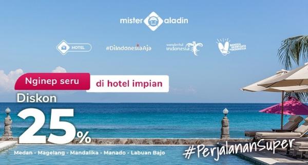 Kangen Staycation? Yuk Nginep di Hotel Impian Pakai Diskon 25% dari Mister Aladin!