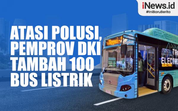 Infografis Atasi Polusi, Pemprov DKI Jakarta Tambah 100 Unit Bus Listrik