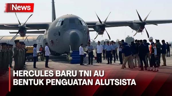 Kemenhan Serahkan Hercules C-130J ke TNI AU, Bentuk Penguatan Alutsista Indonesia