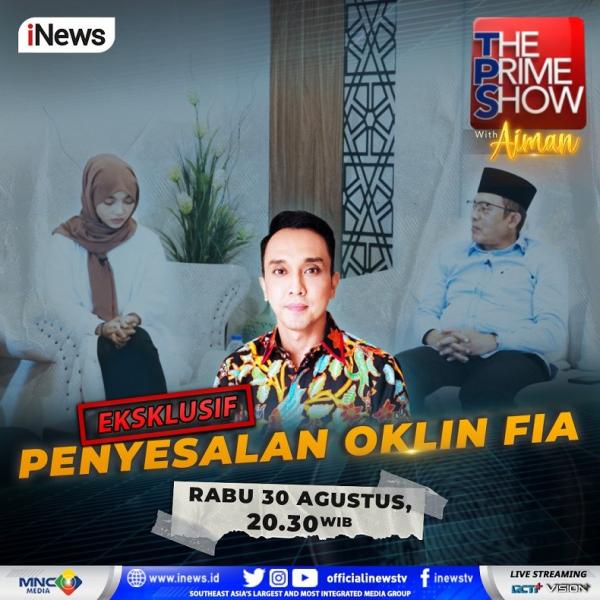 OKLIN Saksikan selengkapnya hanya di The Prime Show with Aiman, malam ini Rabu, 29 Agustus 2023. (Foto iNews).