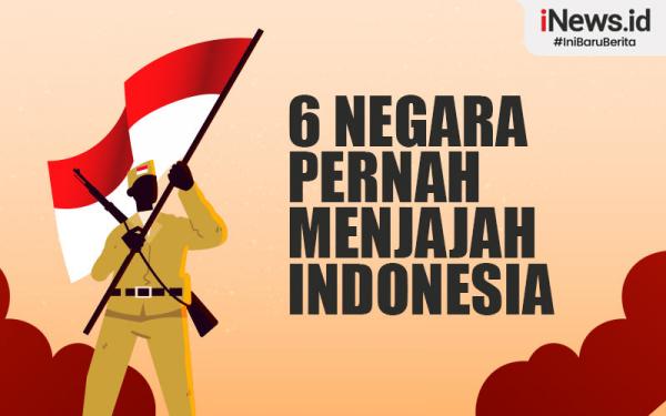 Infografis 6 Negara Pernah Menjajah Indonesia 