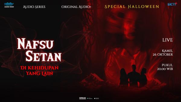 BANNER: Audio Series Nafsu Setan - Di Kehidupan yang Lain (SOURCE: Roov.id)