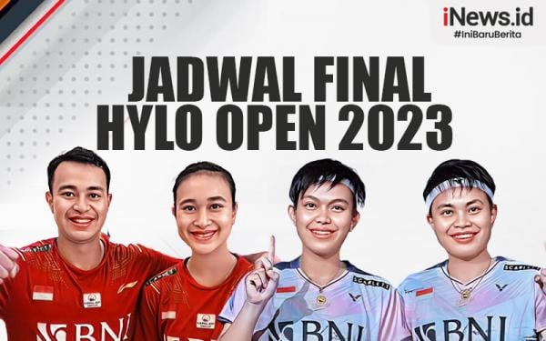 Infografis Jadwal Final Hylo Open 2023: 2 Wakil Indonesia Berpeluang ...