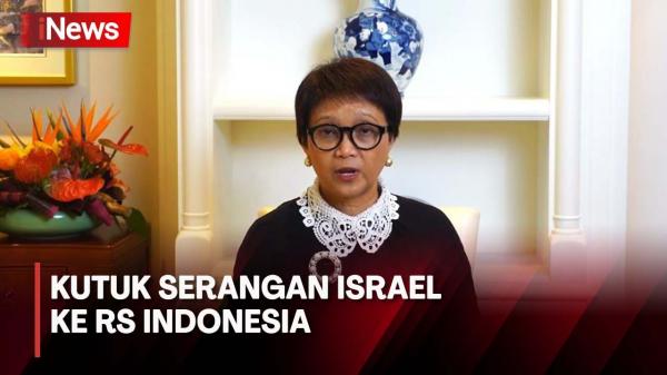 Serangan Israel ke RS Indonesia di Gaza, Menlu Retno: Pelanggaran Hukum Humaniter Internasional!