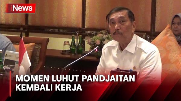 Momen Luhut Pandjaitan Kembali Aktif Kerja sebagai Menko Marves