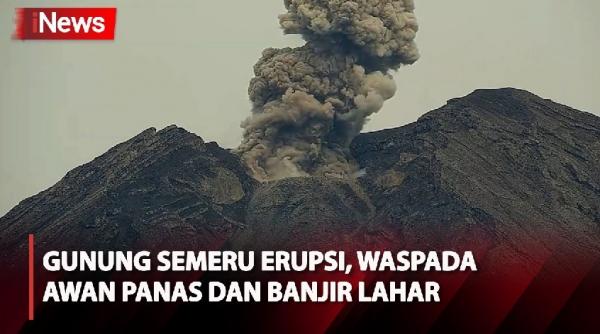 Gunung Semeru Erupsi, BPBD Minta Warga Waspada Awan Panas dan Banjir Lahar