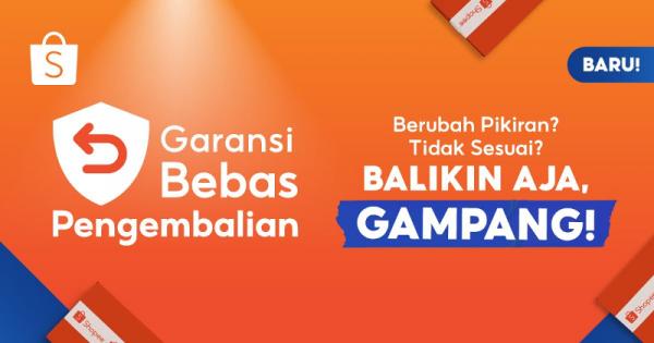 Program Garansi Bebas Pengembalian di Shopee. (Foto: Ist)