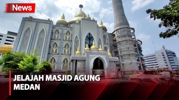 Keindahan Masjid Agung Medan, Beratap Kubah Emas dan Memiliki Menara ...