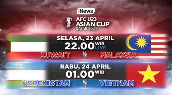 Jadwal Siaran Langsung Piala Asia U-23 2024 Malam Ini: Malaysia Vs Kuwait, Live iNews Jadwal Siaran Langsung Piala Asia U-23 2024 Malam Ini: Malaysia Vs Kuwait, Live iNews
