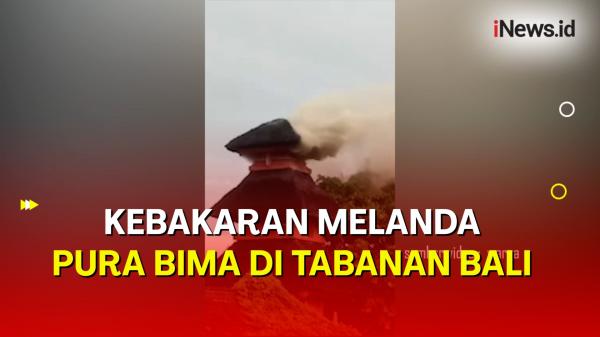  Kobaran Api Membakar Puri Bima di Tabanan Bali, Diduga akibat Tersambar Petir<