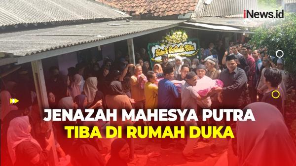 Tangis Keluarga Pecah! Sambut Kedatangan Jenazah Mahesya Putra, Siswa ...