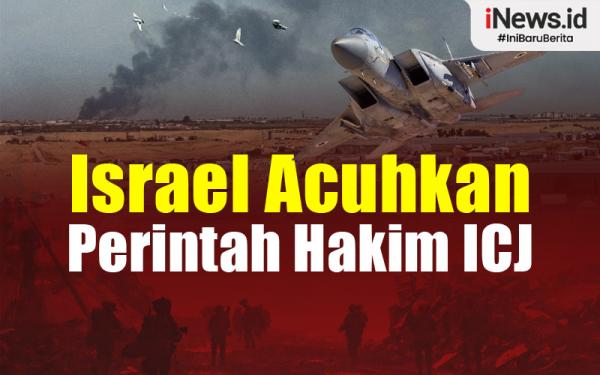 Infografis Israel Acuhkan Perintah Hakim ICJ, Bombardir Rafah