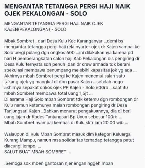 Seorang nenek bernama Mak Sombret rela menyewa ojek Pekalongan-Solo PP (pulang-pergi) demi mengantar tetangganya yang akan naik haji. (Foto: Instagram @undercover.id)