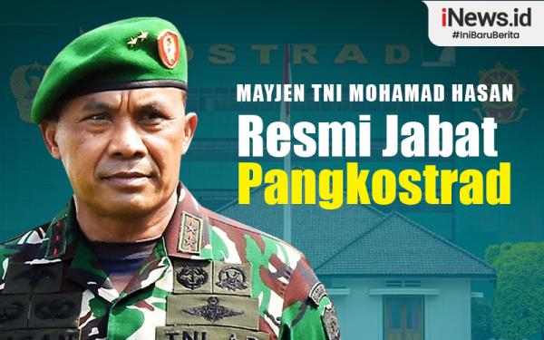 Infografis Mayjen TNI Mohamad Hasan Resmi Jabat Pangkostrad