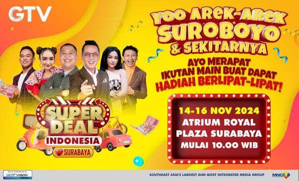 Super Deal Indonesia Hadir di Royal Plaza Surabaya, Datang dan Boyong Hadiah Fantastis Gratis! 