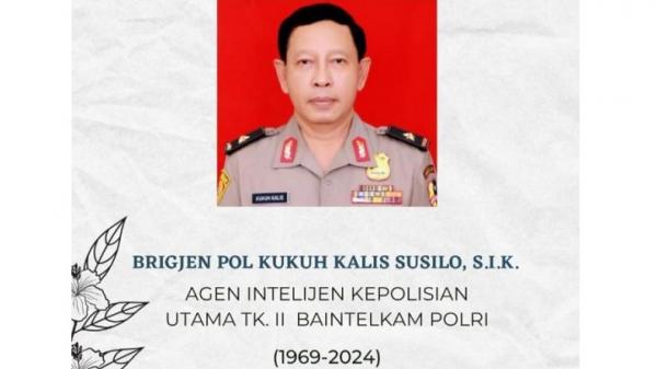 Kabar Duka, Brigjen Kukuh Kalis Agen Intelijen Mabes Polri Meninggal di Semarang