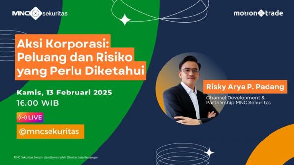 Jangan Lewatkan IG Live MNC Sekuritas Hari Ini, Bahas Aksi Korporasi!