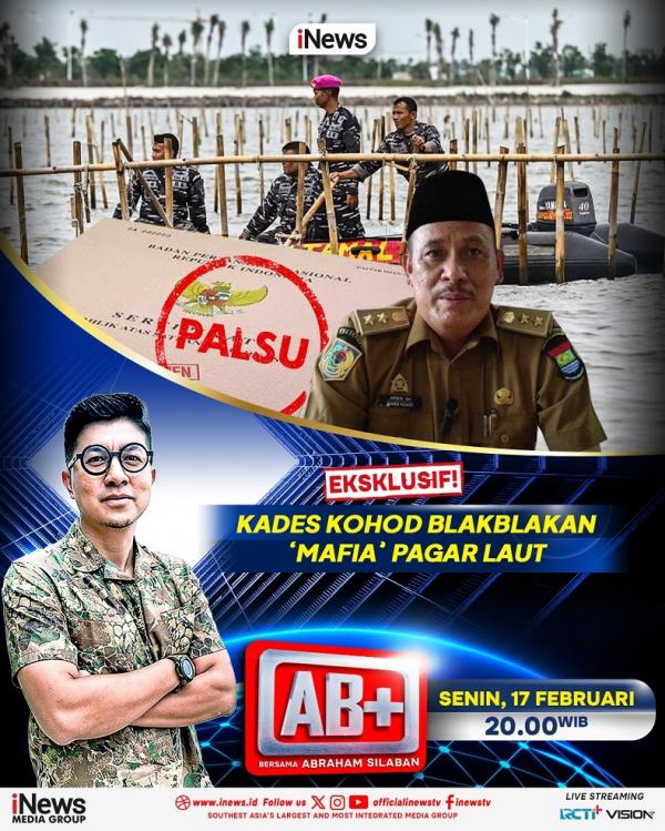 AB+ malam ini: Kades Kohod Blak-blakan Mafia Pagar Laut (foto: vozpublica)