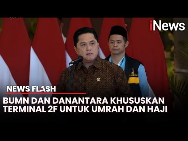 erick_thohir_pamer_fasilitas_di_terminal_haji_dan erick_thohir_pamer_fasilitas_di_terminal_haji_dan
