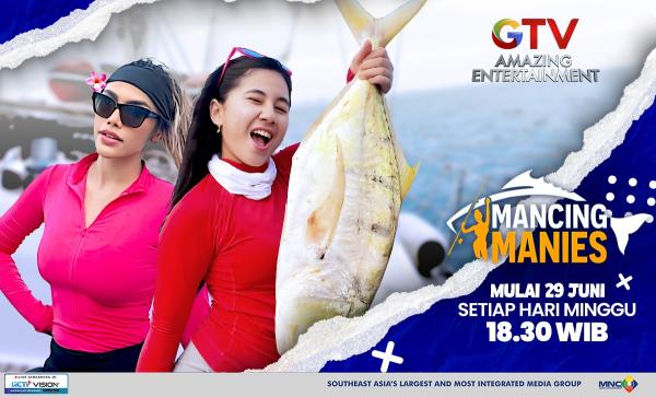 Lady Angler Siap Unjuk Gigi! Jangan Lewatkan Keseruan Mancing Manies di GTV!