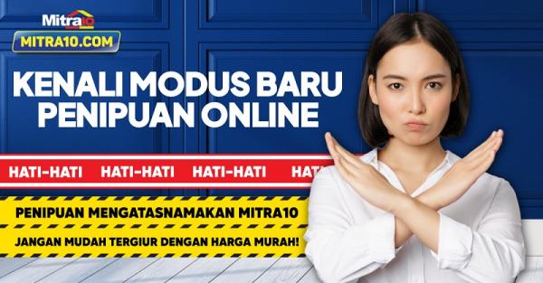 Strategi menghindari penipuan berkedok Mitra10. (Foto: dok Mitra10)