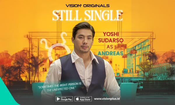 Yoshi Sudarso Perankan Andreas di Series Still Single, Pria Romantis Penuh Pesona 