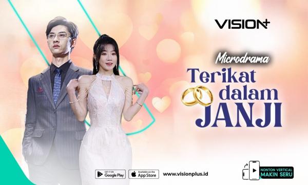 Terjerat Cinta dan Rahasia dalam Kisah Romantis Microdrama Terikat Dalam Janji VISION+ 