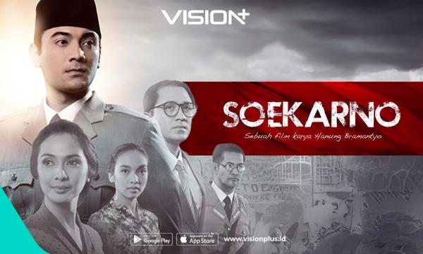 Sinopsis dan Link Nonton Film Soekarno di VISION+, Hidupkan Api Perjuangan Sang Proklamator!