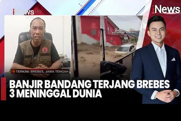 Detik-Detik Banjir Bandang Terjang Brebes, 3 Warga Tewas Terseret Derasnya Arus