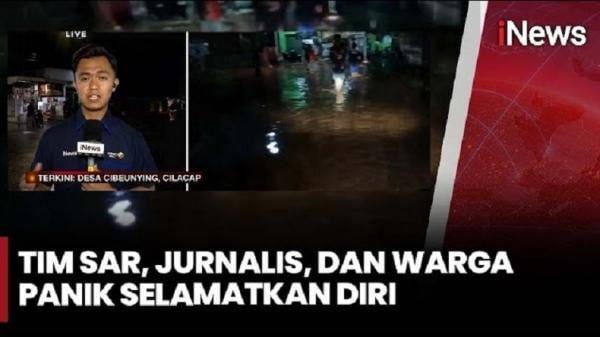 Banjir Bandang Terjang Desa Cibenying Cilacap, Warga Panik Selamatkan Diri
