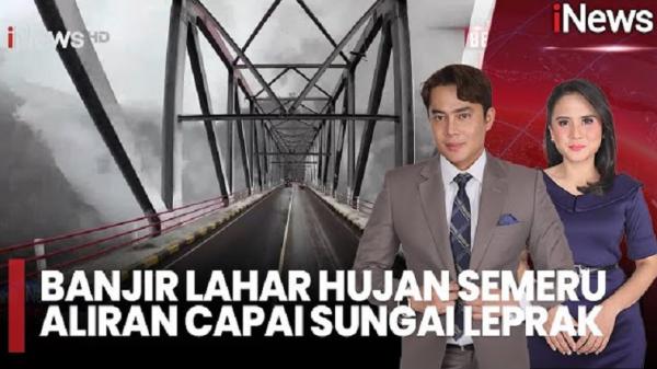 Banjir Lahar Hujan Gunung Semeru Terjang Jembatan Gladak Perak